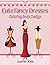 Cute Fancy Dresses: Coloring Book Design (Fancy Dresses Coloring and Art Book Series)