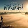 Chasing the Elements: The Heart and Soul of Action Sports