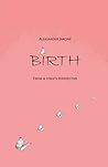 Birth