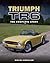 Triumph TR6: The Complete S...