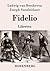 Fidelio: Oper in zwei Aufzügen Libretto (German Edition)