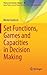 Set Functions, Games and Capacities in Decision Making (Theory and Decision Library C, 46)
