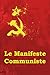 Le Manifeste Communiste: The Communist Manifesto (French Edition)