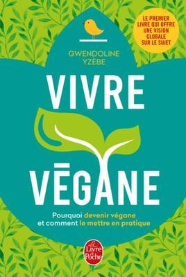 Vivre végane (Kindle Edition)