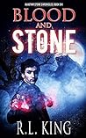 Blood and Stone (Alastair Stone Chronicles, #6)