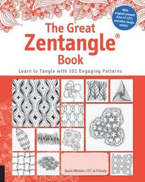 The Great Zentangle Book: Learn to Tangle with 101 Favorite Patterns