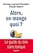 Alors, on mange quoi ? (Documents) (French Edition)