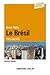 Le Brésil - 2e éd. : Pays émergé (Perspectives géopolitiques) (French Edition)