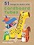 51 Things To Make With Cardboard Tubes (Super Crafts)