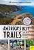 America's Best Trails: The Most Beautiful Places to Run