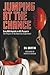 Jumping at the Chance: From NBA Hopefuls to Afl Prospects: The Players of the American Experiment