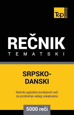 Srpsko-Danski tematski recnik - 5000 korisnih reci
