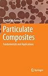 Particulate Composites: Fundamentals and Applications