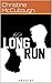 The Long Run (Love To Hate Book 2)