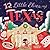 12 Little Elves Visit Texas (Volume 1)