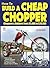 How to Build a Cheap Chopper