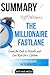 Mj DeMarco's the Millionaire Fastlane: Crack the Code to Wealth and Live Rich for a Lifetime - Summary
