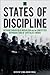 States of Discipline: Authoritarian Neoliberalism and the Contested Reproduction of Capitalist Order (Transforming Capitalism)