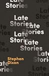 Late Stories