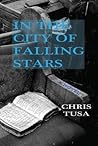 In the City of Falling Stars In the City of Falling Stars
