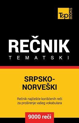 Srpsko-Norveski tematski recnik - 9000 korisnih reci