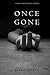 Once Gone (Riley Paige, #1)