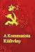 A Kommunista Kialtvany by Karl Marx