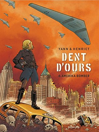 Amerika bomber (Dent d'ours #4)