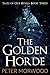 The Golden Horde by Peter Morwood The Golden Horde by Peter Morwood