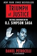 Triumph of Justice: Closing the Book on the O.J. Simpson Saga