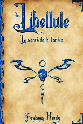 La Libellule et le secret de la tortue