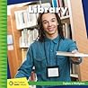 Library (21st Century Junior Library: Explore a Workplace)