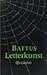 Letterkunst by Battus