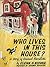 Who lives in this house?: A story of animal families