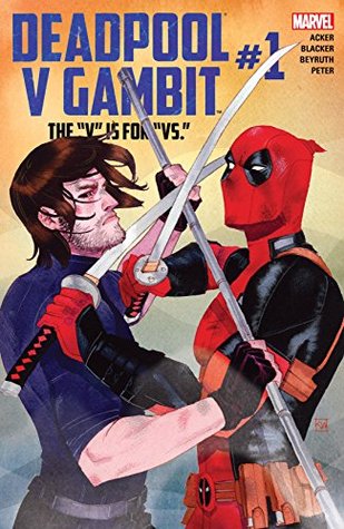 Deadpool v Gambit #1 (Kindle Edition)