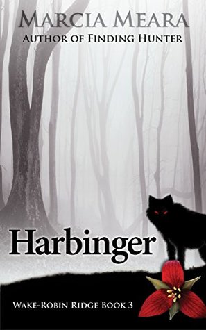 Harbinger (Wake-Robin Ridge #3)