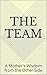 The Team by Teddy and Frances Key