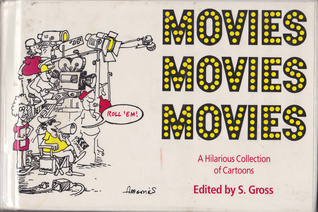 Movies Movies Movies: A Hilarious Collection of Cartoons