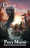 Chaos Rising (The Lemurian Chronicles #2)