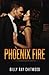 Phoenix Fire