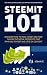 Steemit 101: Discover How t...