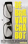 De Bril van Chabot: De mooiste gedichten van Bart Chabot