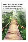 Your Rainforest Mind by Paula Prober
