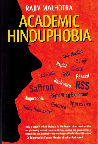 Academic Hinduphobia: A critique of Wendy Doniger's erotic school of Indology