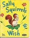 Sally Squirrel's Wish