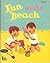 Fun at the Beach by Gloria Trachtenberg Fun at the Beach by Gloria Trachtenberg