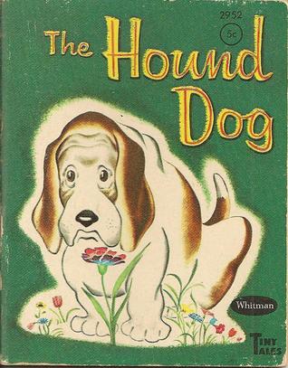The Hound Dog (Hardcover)