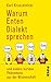 Warum Enten Dialekt sprechen und andere kuriose Phänomene aus der Wissenschaft