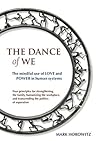 The Dance of We: ...