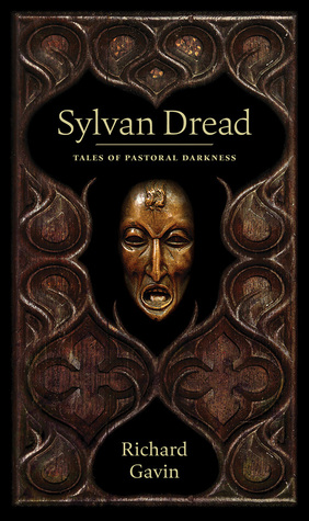 Sylvan Dread: Tales of Pastoral Darkness